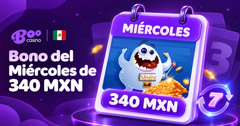 Bono del miércoles de Boo Casino de 340 MXN, ilustrado con un calendario y la mascota del casino.